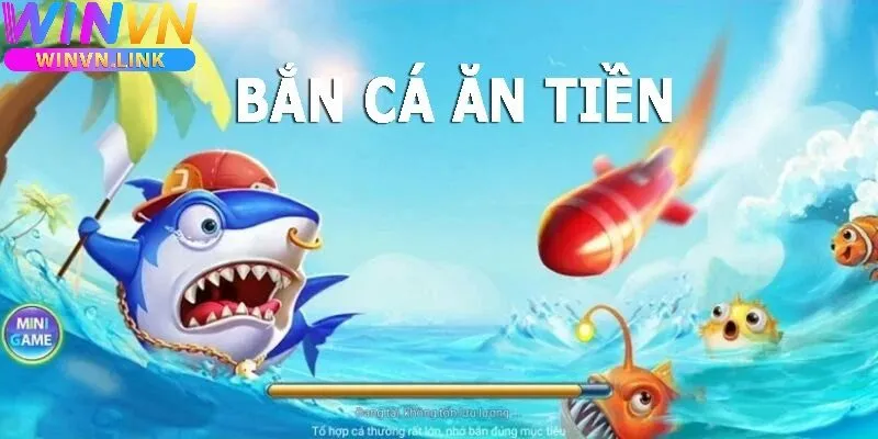 Điểm nổi bật của Bắn Cá Winvn
