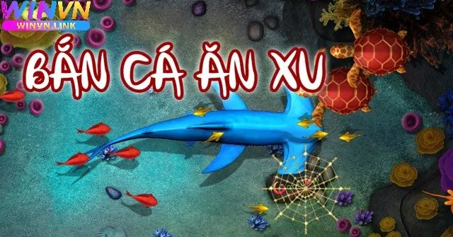 Bắn Cá Xu Winvn là gì?